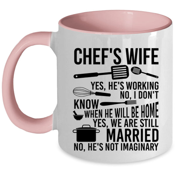 Funny Gift For Chef's Wife Coffee Mug, Chef's Wife Accent Mug