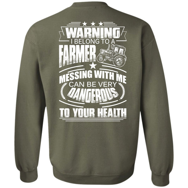 Can Be Very Dangerous T Shirt, I Love Farmer Sweatshirt
