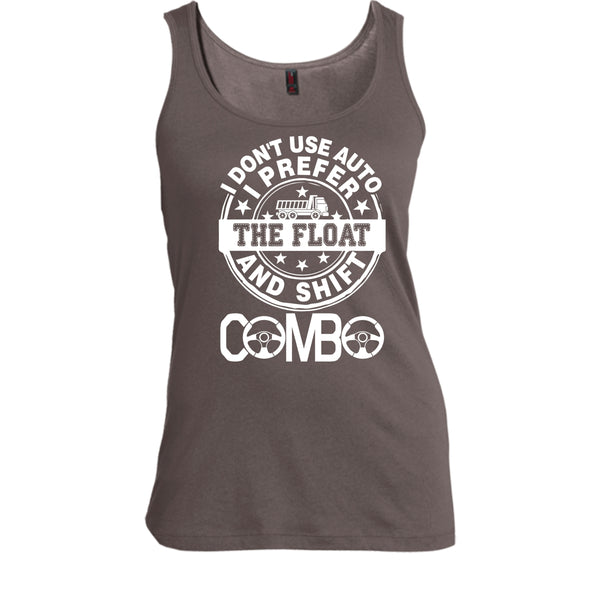 I Don't Use Auto T Shirt, I Am A Trucker T Shirt, Cool T Shirt