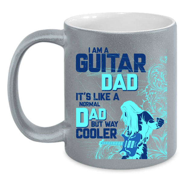 Cool Daddy Coffee Mug, I Am A Guitar Dad Accent Mug
