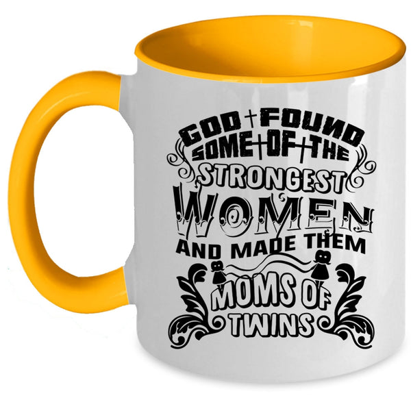 Made Them Moms Of Twins Coffee Mug, The Strongest Women Accent Mug
