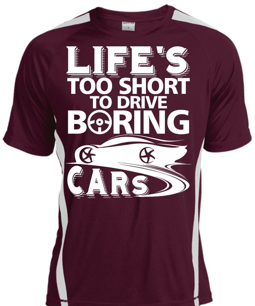Life's Too Short To Drive Boring Cars T Shirt, Being A Driver T Shirt, Cool Shirt