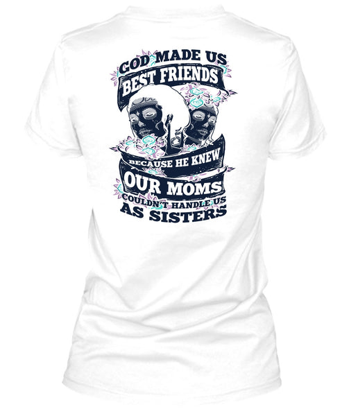 God Made Us Best Friends T Shirt, I Love Sister T Shirt