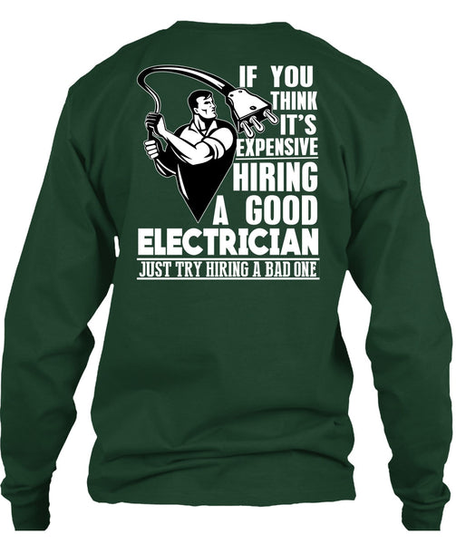 Good Electrician T Shirt, Being An Electrician T Shirt