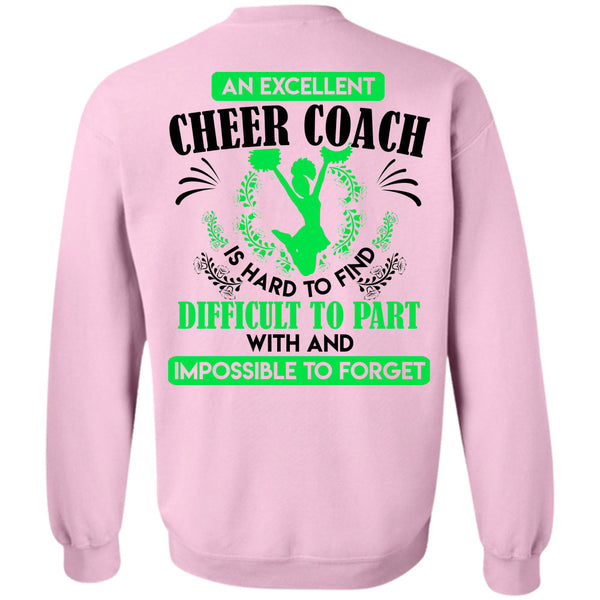 Being A Cheer Coach T Shirt, An Excellent Cheer Coach Is Hard To Find Difficult Sweatshirt