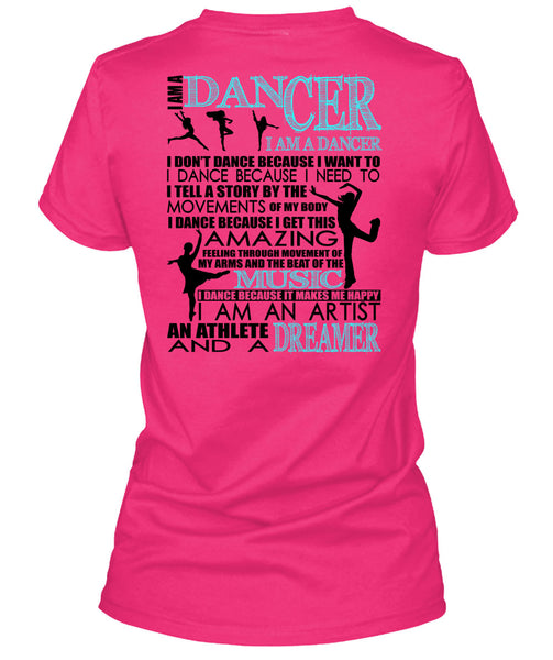 I Am A Dancer T Shirt, Being A Dancer T Shirt