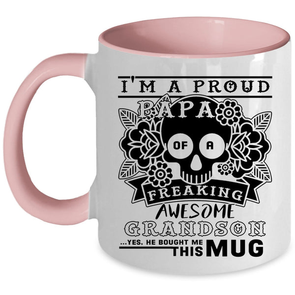 Awesome Papa Coffee Mug, I'm A Proud Papa Of A Grandson Accent Mug