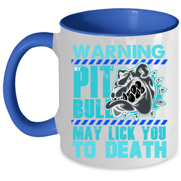 Cool Gift For Pitbull Owner Coffee Mug, My Pitbull Accent Mug