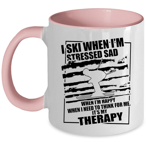 Funny Skiing Coffee Mug, I Ski When I'm Stressed Sad Accent Mug