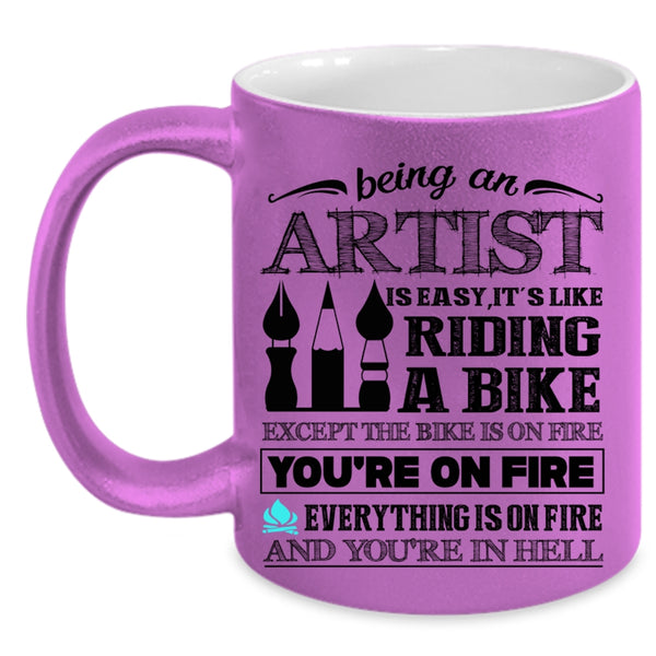 Awesome Artist Coffee Mug, Being An Artist Is Easy Accent Mug