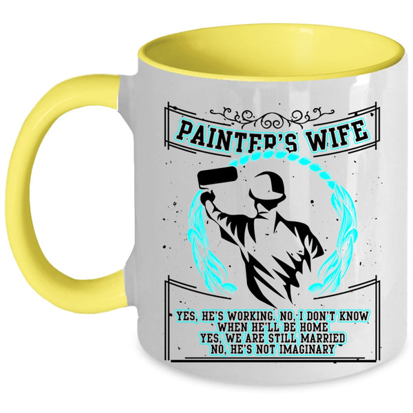 Beautiful Wife Coffee Mug, Painter's Wife Accent Mug