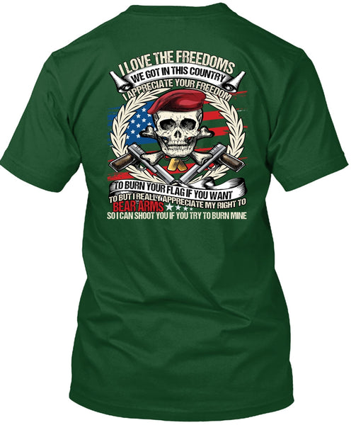 I Love The Freedoms T Shirt, Being A Veteran T Shirt