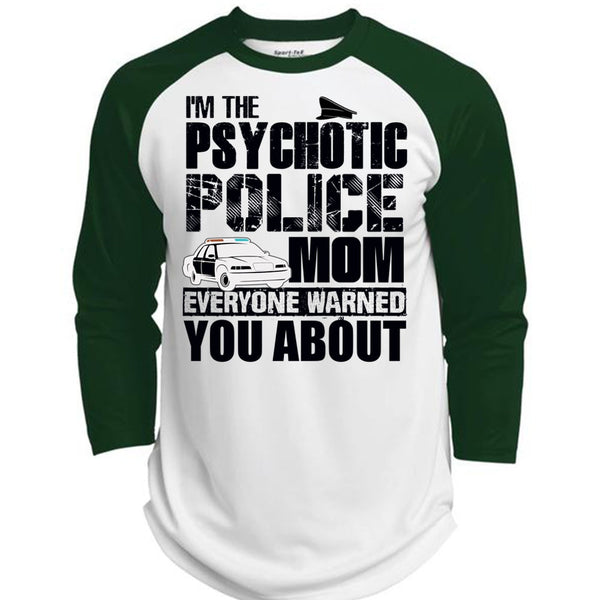 I'm The Psychotic Police Mom T Shirt, I Love Police T Shirt, Awesome T-Shirts  (Polyester Game Baseball Jersey)