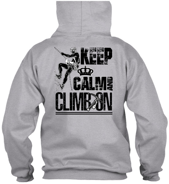 Keep Calm And Climb On T Shirt, I Love Mountain T Shirt