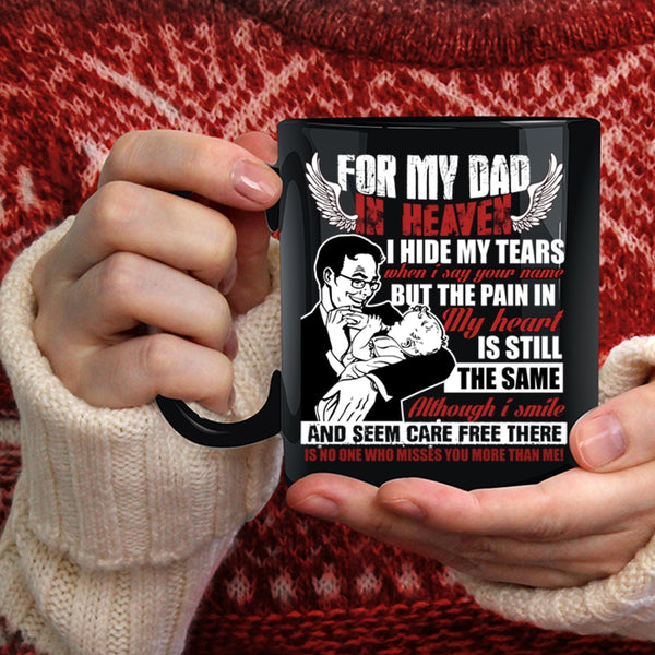For My Dad In Heaven Coffee Mug, Best Gift For My Son Coffee Cup