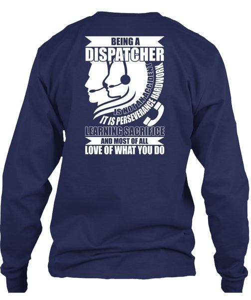 Being A Dispatcher Is Not An Accident T Shirt, I'm A Dispatcher T Shirt