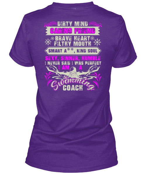 I Am A Swimming Coach T Shirt, Dirty Mind Caring Friend T Shirt