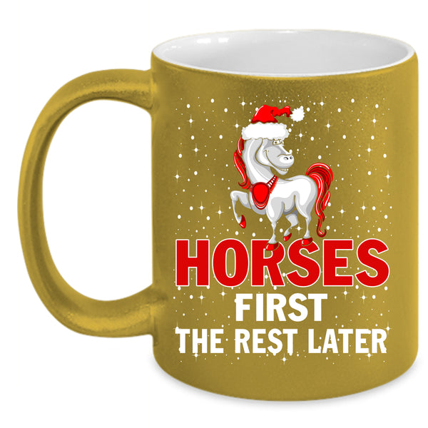 Horses First The Rest Later Coffee Mug, Merry Little Christmas Coffee Cup