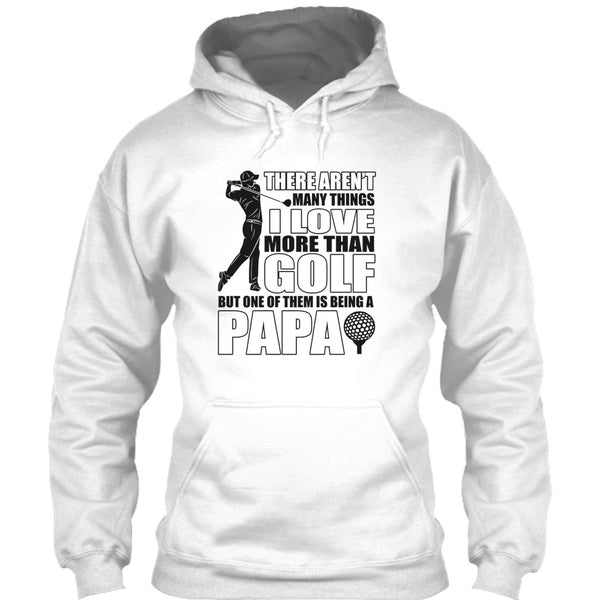 I Love More Than Golf T Shirt, Coolest Papa Ever T Shirt