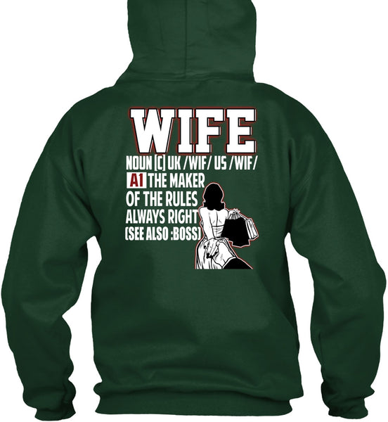 The Maker Of The Rules Always Right T Shirt, Being A Wife T Shirt