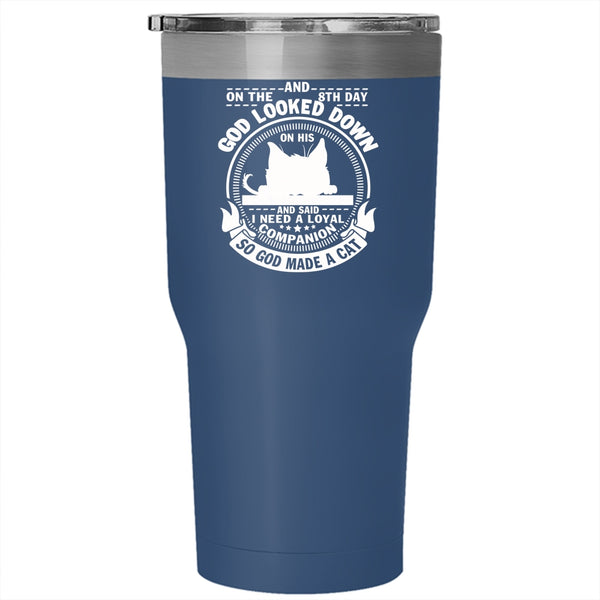 8th Day God Made A Cat Tumbler 30 oz Stainless Steel, Gift For Cat Lovers Travel Mug