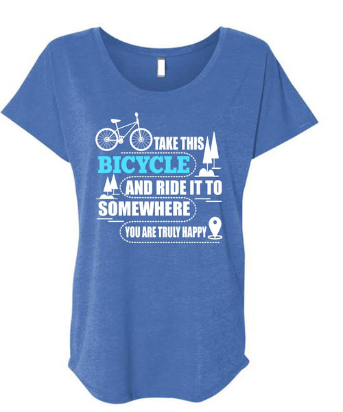 Take This Bicycle T Shirt, Being A Biker T Shirt, Cool Shirt (Ladies' Triblend Dolman Sleeve)