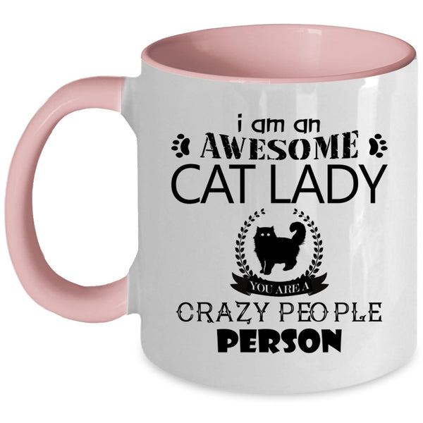 I Am An Awesome Cat Lady Mug, I Love Cats Cup