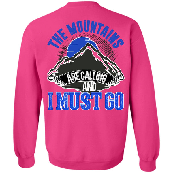 I Love Mountain T Shirt, The Mountains Are Calling Sweatshirt