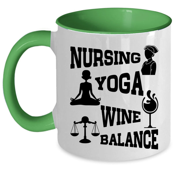 Funny Gift For Yogi Coffee Mug, Nursing Yoga Wine Balance Accent Mug
