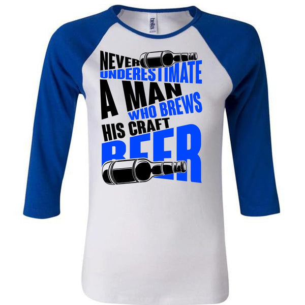 Never Underestimate A Man T Shirt, I Love Beer T Shirt, Awesome T-Shirts