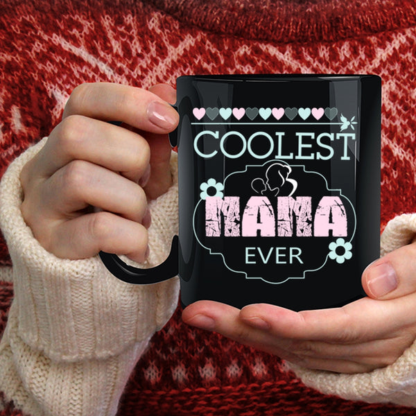 Coolest Nana Ever Coffee Mug, Cool Gift For Nana Coffee Cup