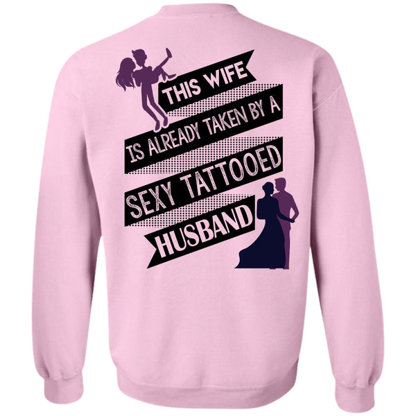 Being A Husband T Shirt, This Wife Is Already Taken By A Tattooed Husband Sweatshirt
