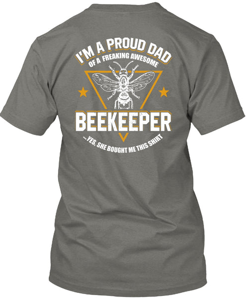 I'm A Proud Dad T Shirt, Awesome Beekeeper T Shirt