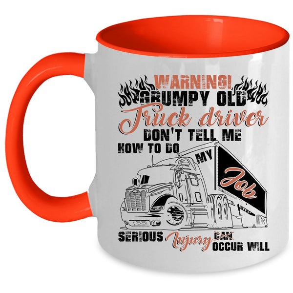 Cool Grandpas Coffee Mug, Grumpy Old Truck Driver Accent Mug