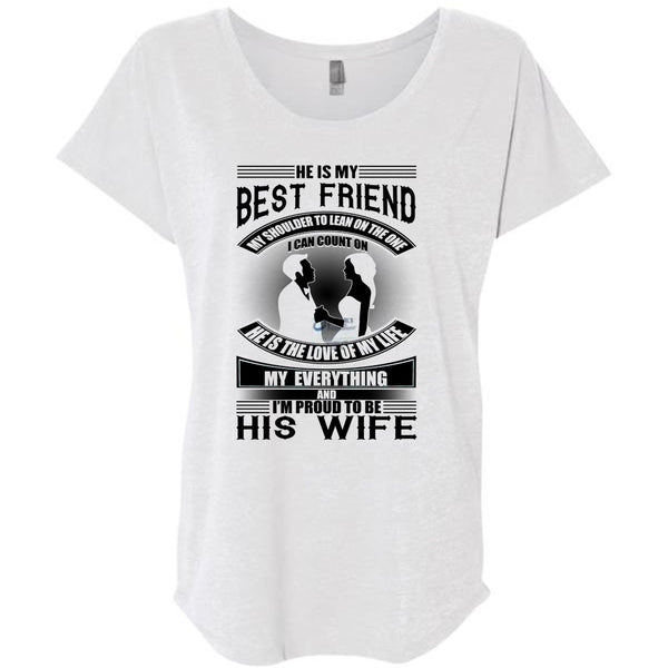 He Is My Best Friend T Shirt, I Love Wife T Shirt, Awesome T-Shirts