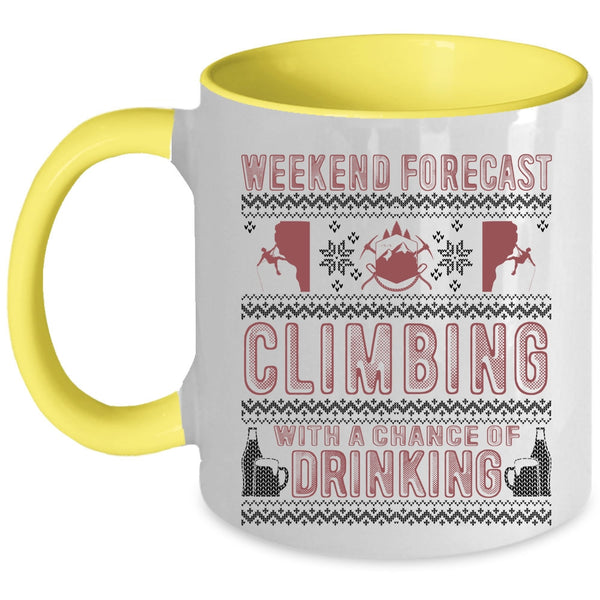 Chance Of Drinking Coffee Mug, Weekend Forecast Climbing Accent Mug
