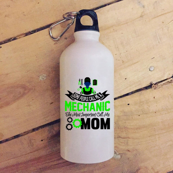 Some People Call Me A Mechanic 20 oz Stainless Steel Bottle,Call Me Mom Outdoor Sports Water Bottle