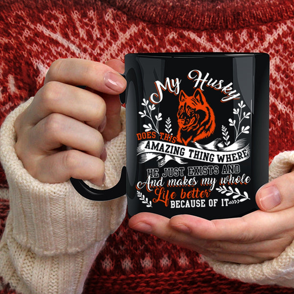 My Husky Does This Amazing Thing Coffee Mug, Funny Husky Coffee Cup