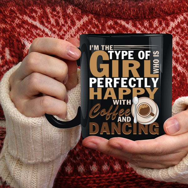Pretty Girls Coffee Mug, Happy With Coffee And Dancing Coffee Cup