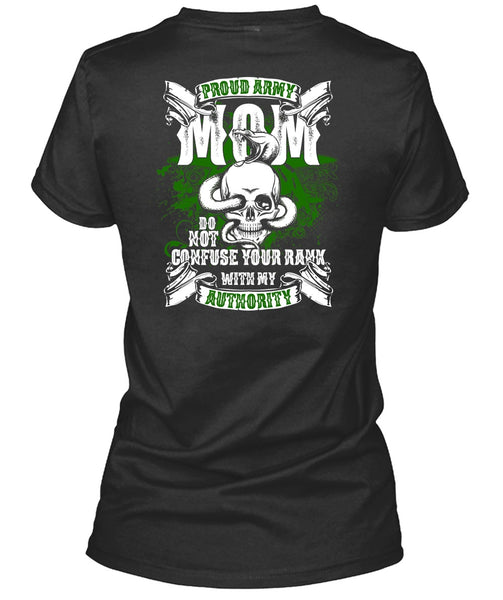 Proud Army Mom T Shirt, Being A Mom T Shirt