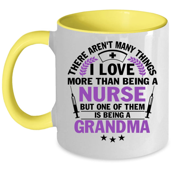 I Love Being A Grandma Coffee Mug, I Love Being A Nurse Accent Mug