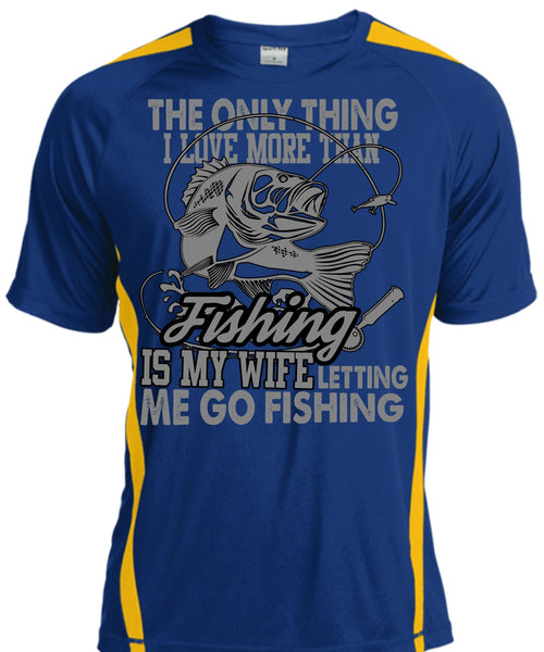 I Love More Than Fishing T Shirt, Letting Me Go Fishing T Shirt, Cool Shirt
