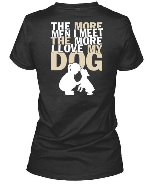 I Love My Dog T Shirt, My Favorite T Shirt