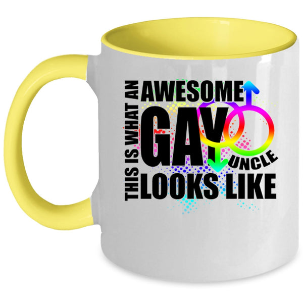 Funny Uncle Coffee Mug, What An Awesome Gay Uncle Accent Mug