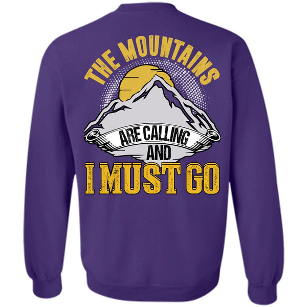 I Must Go T Shirt, I Love Mountain Sweatshirt