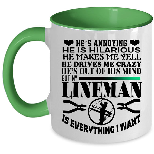 I Love My Linemen Coffee Mug, My Lineman Is Everything I Want Accent Mug