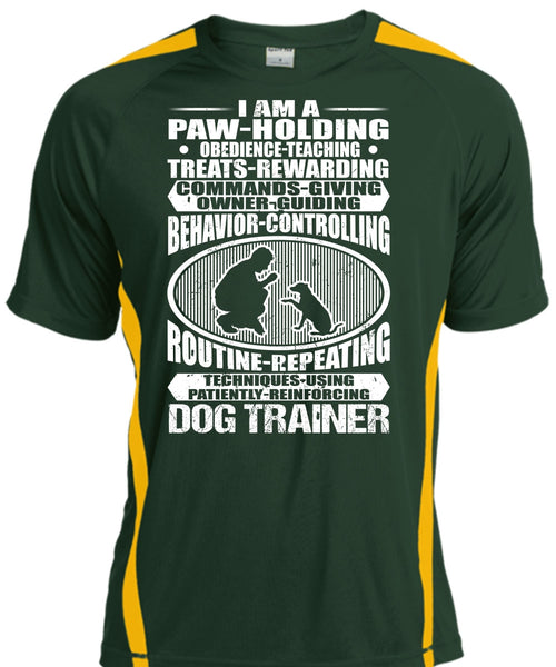 Dog Trainer T Shirt, I Am A Paw Holding T Shirt, Cool Shirt