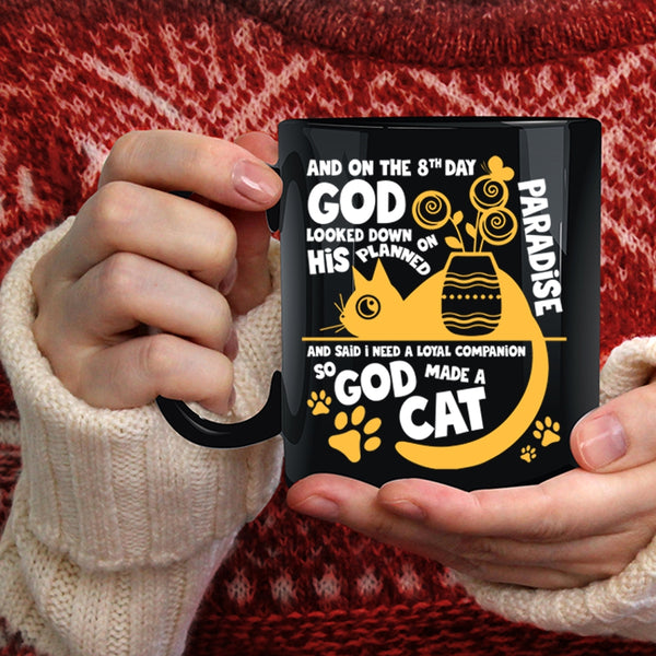 On The 8th Day God Made A Cat Coffee Mug, Lovely Cat Lover Coffee Cup