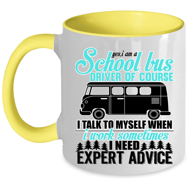 Funny School Bus Coffee Mug, I Am A School Bus Driver Accent Mug