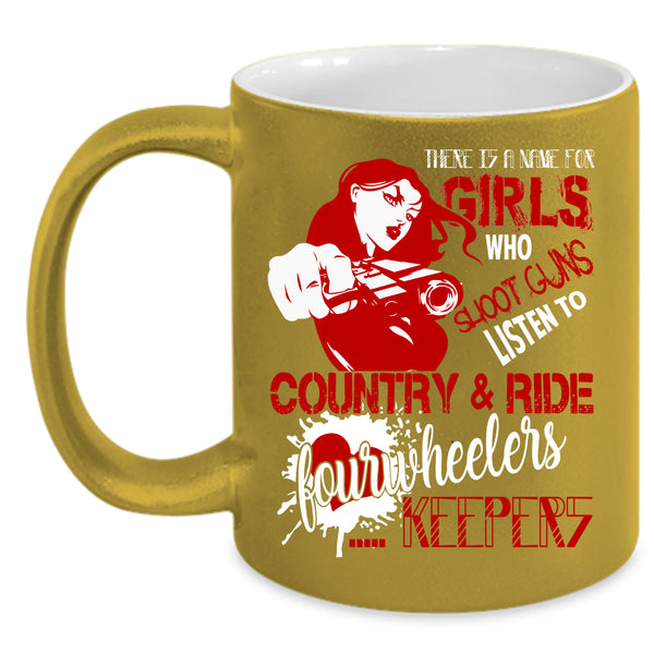 Listen To Country And Ride Fourwheelers Coffee Mug, Awesome Girls Coffee Cup